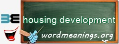 WordMeaning blackboard for housing development